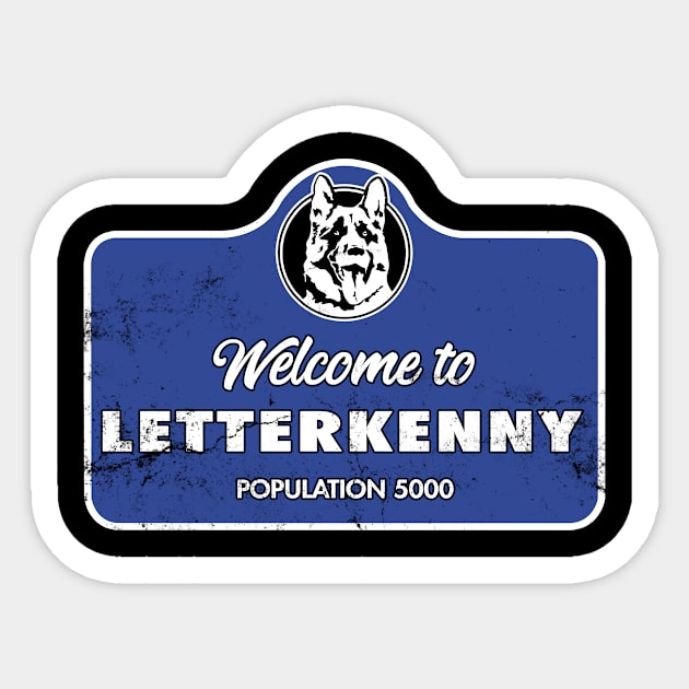 Letterkenny Welcome to Letterkenny Sticker by Mendozab Angelob